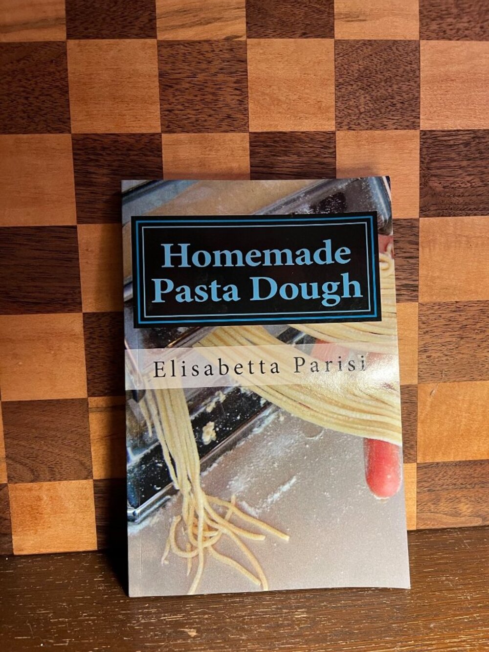 Homemade Pasta Dough Cookbook A1135